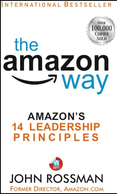 The Amazon Way  Amazon's 14 Leadership Principles